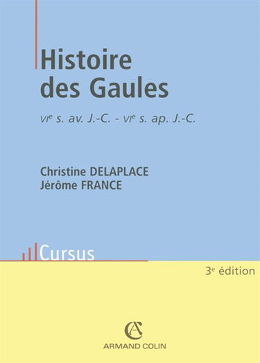 Histoire des Gaules : VIe siècle av. J.-C. - VIe siècle apr. J.-C.