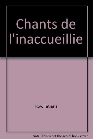 Chants de l'inaccueillie