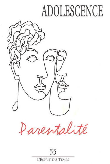 Adolescence, n° 55. Parentalité