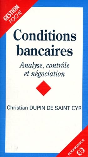 Conditions bancaires : analyse, contrôle, négociation