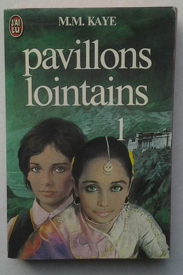 Pavillons lointains. Vol. 1
