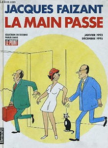 La main passe : janvier 1993-décembre 1995