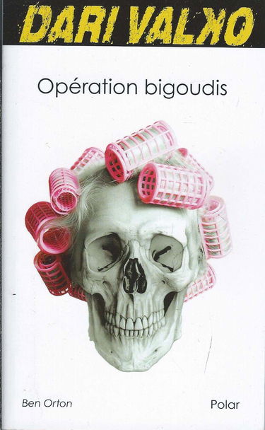 OPération bigoudis - Dari Valko
