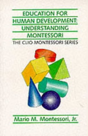 Couverture de Education for Human Development: Understanding Montessori