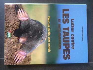 Les taupes et rats taupiers