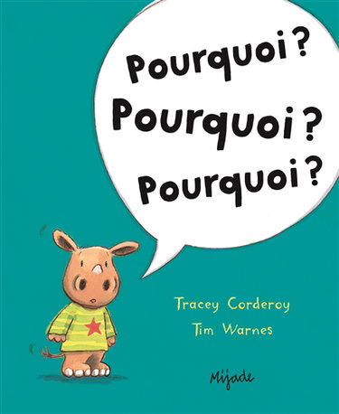 Couverture de Pourquoi ? Pourquoi ? Pourquoi ?