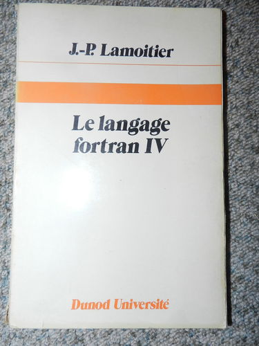 Le Langage Fortran 4