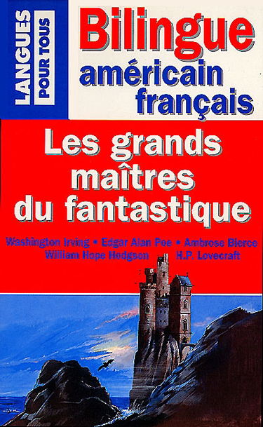 Les grands maîtres du fantastique. Weird tales by great masters