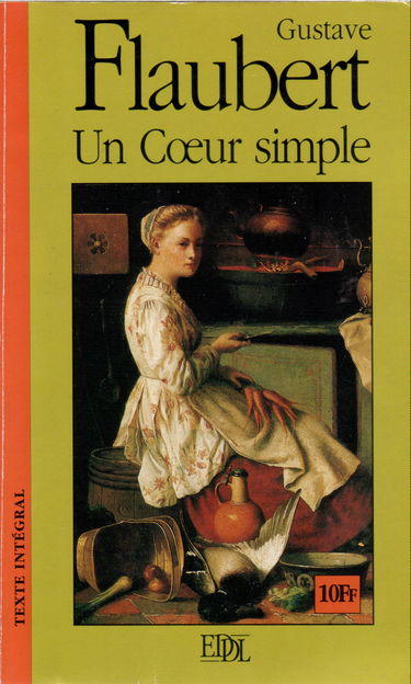 Un coeur simple Suivi de La légende de saint Julien l'Hospitalier (Grands classiques)