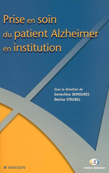 Prise en soin du patient Alzheimer en institution