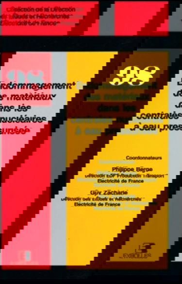 Endommagement des matériaux dans les centrales nucléaires à eau pressurisée