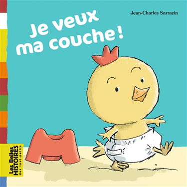 Je veux ma couche !