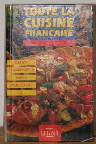 Toute la cuisine française au micro-onde