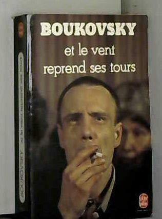 Et le vent reprend ses tours