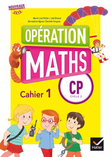 Opération Maths CP éd. 2016 - Fichier de l'élève 1 + aide mémoire