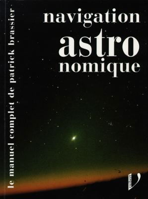 Manuel pratique de navigation astronomique