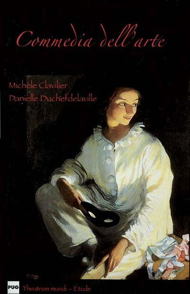 Commedia dell'arte : le jeu masqué
