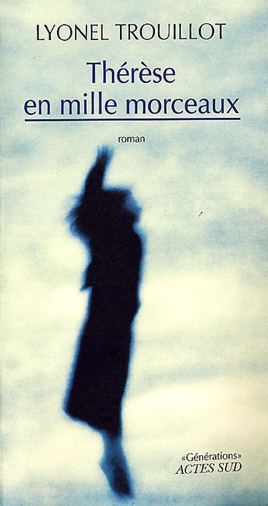 Thérèse en mille morceaux