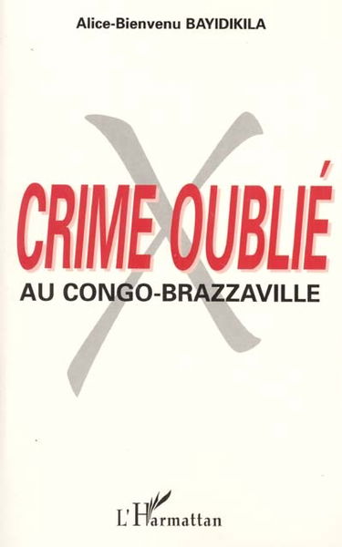 Crime oublié au Congo-Brazzaville