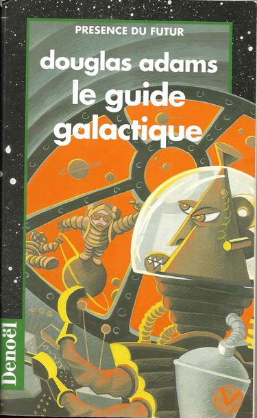 Le guide du routard galactique. Vol. 1