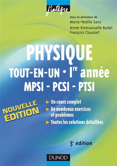 Physique tout en un, 1re année MPSI, PCSI, PTSI : cours et exercices corrigés