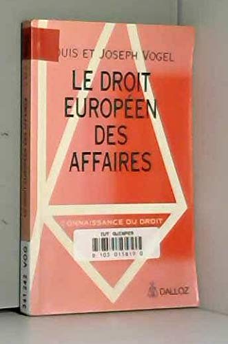 DROIT EUROPEEN DES AFFAIRES 1E ED