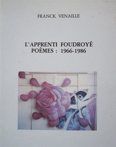 Couverture de L'apprenti foudroyé : poèmes : 1966-1986