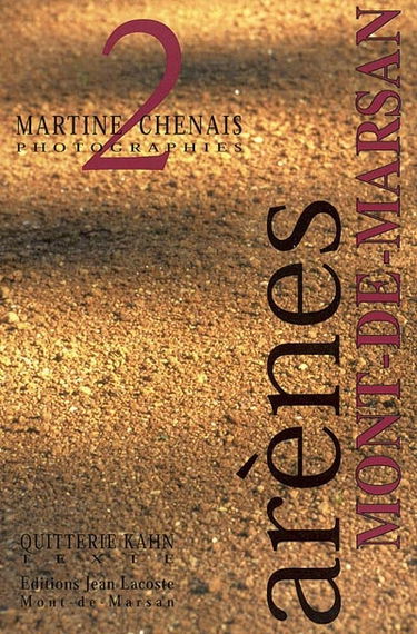 Arènes. Vol. 2. Mont-de-Marsan