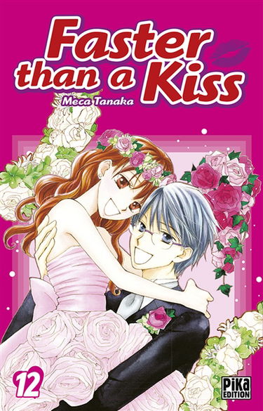 Faster than a kiss. Vol. 12