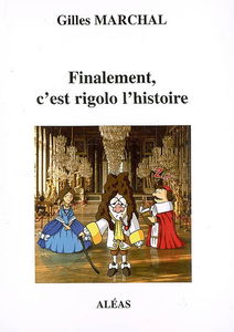 Finalement, c'est rigolo l'histoire