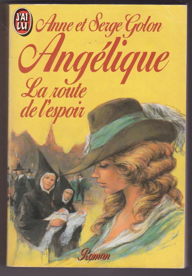 Angélique. Vol. 12. La route de l'espoir