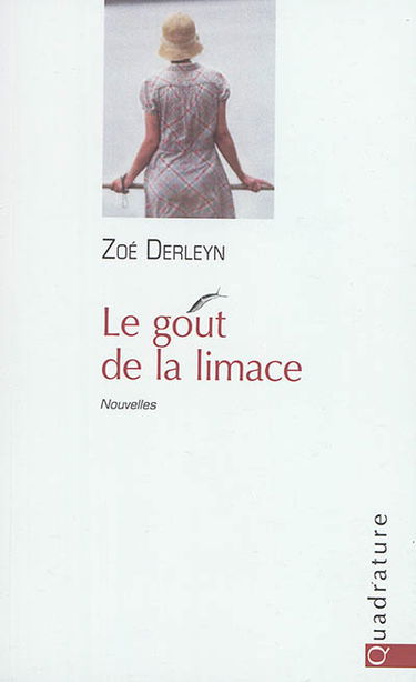 Le goût de la limace