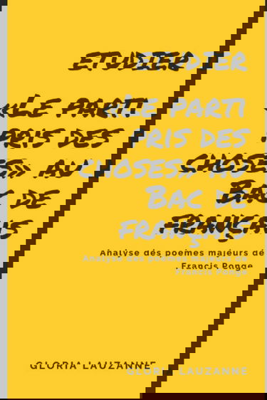 Etudier «Le parti pris des choses» au Bac de français: Analyse des poèmes majeurs de Francis Ponge