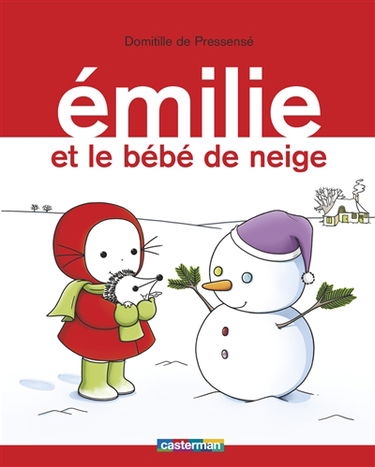 Emilie. Vol. 17. Emilie et le bébé de neige