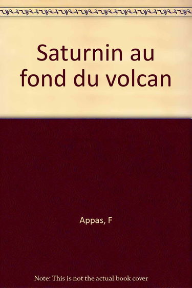 Saturnin au fond du volcan