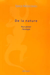 De la nature : pour penser l'écologie