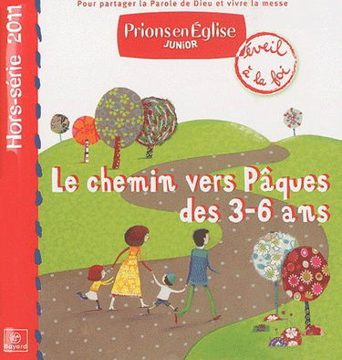 Chemin Vers Pâques des 3-6 Ans Hs Prions
