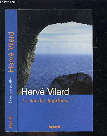 LE BAL des PAPILLONS