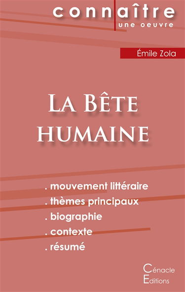 Fiche de lecture La Bête humaine de Emile Zola (Analyse littéraire de référence et résumé complet)