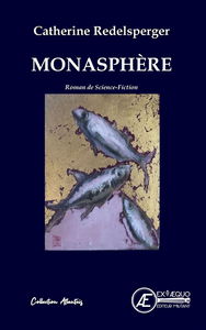 Monasphère : roman de science-fiction