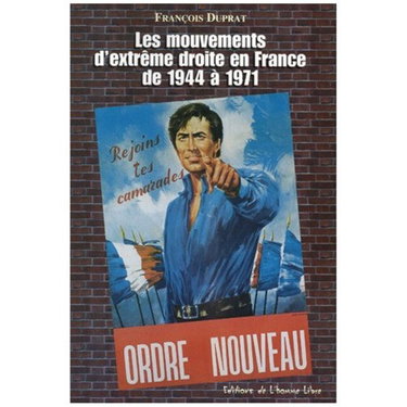 Couverture de Les mouvements d'extrême-droite en France de 1944 à 1971 par François Duprat
