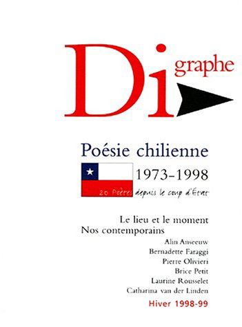 Digraphe N° 88. Poesie chilienne 1973 1998 . 20 poètes depuis le coup d'Etat