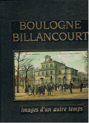 Couverture de Boulogne-Billancourt : images d'un autre temps par Société Historique Et Artistique De Boulogne-Billancourt