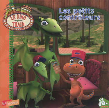 Le dino train. Vol. 11. Les petits contrôleurs