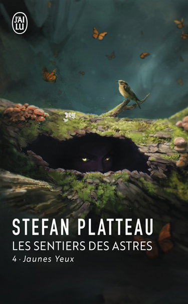 Les sentiers des astres. Vol. 4. Jaunes yeux