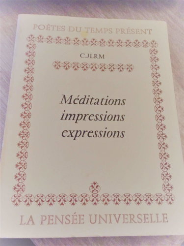 Couverture de Méditations, impressions, expressions (Poètes du temps présent)