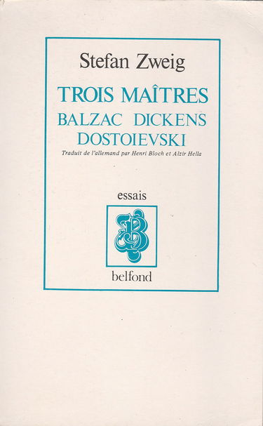 Trois maîtres : Balzac, Dickens, Dostoïevski