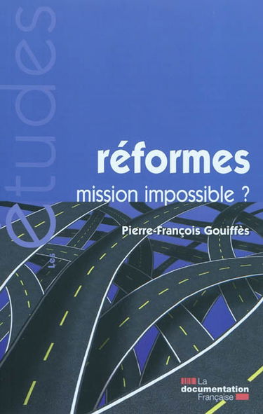 Réformes : mission impossible ?