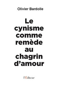 Le cynisme comme remède au chagrin d'amour