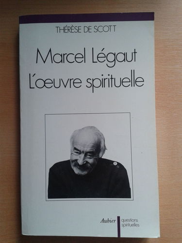Marcel Légaut, l'oeuvre spirituelle